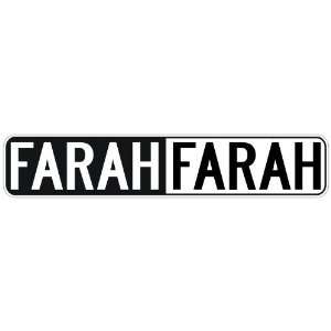   NEGATIVE FARAH  STREET SIGN