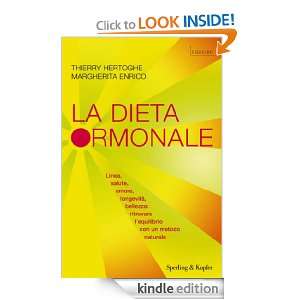 La dieta ormonale (Equilibri) (Italian Edition) Thierry Hertoghe 