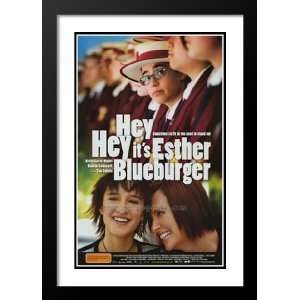  Hey Hey Its Esther Blueburger 32x45 Framed and Double 