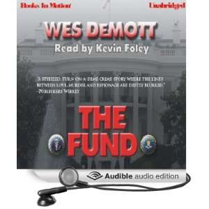  The Fund (Audible Audio Edition) Wes DeMott, Kevin Foley 