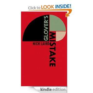 Glovers Mistake Nick Laird  Kindle Store
