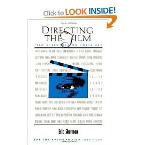  Directing the Film Film Directors on Their Art [Paperback 