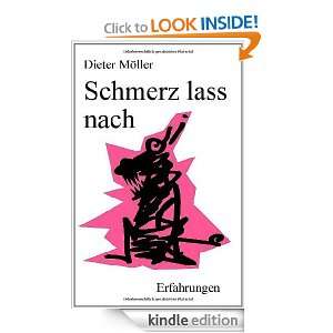 Schmerz lass nach (German Edition) Dieter Möller  Kindle 
