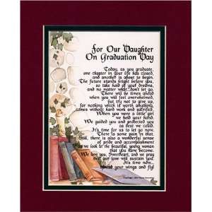 Graduation Gift For A Daughter. Touching 8x10 Poem, Double matted in 