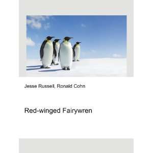 Red winged Fairywren Ronald Cohn Jesse Russell  Books
