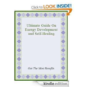 Ultimate Guide On Energy Development and Self Healing Lee James 