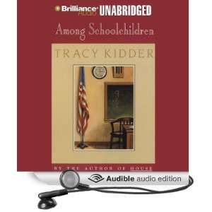  Among Schoolchildren (Audible Audio Edition) Tracy Kidder 