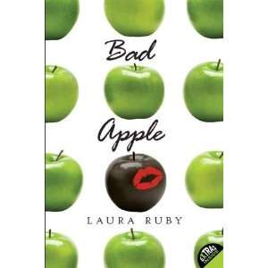  Bad Apple [Paperback] Laura Ruby Books