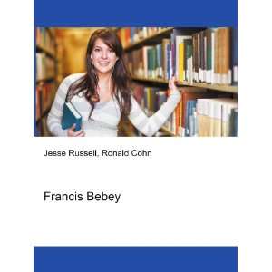  Francis Bebey Ronald Cohn Jesse Russell Books