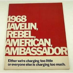  1968 68 AMC BROCHURE Rebel Javelin American Ambassador 