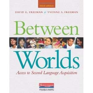  Between Worlds, Third Edition Access to Second Language 