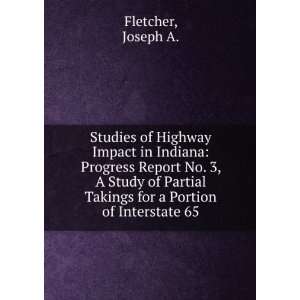   Takings for a Portion of Interstate 65 Joseph A. Fletcher Books