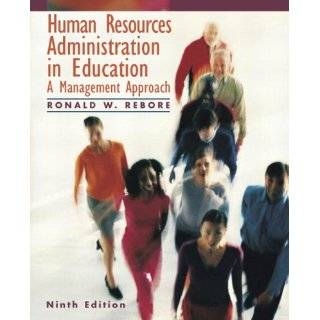 Human Resources Administration in Education A Management Approach 