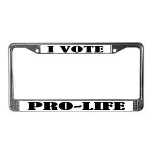  Vote Pro Life Conservative License Plate Frame by 