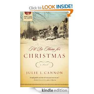 ll Be Home for Christmas (When I Fall in Love) Julie L. Cannon 