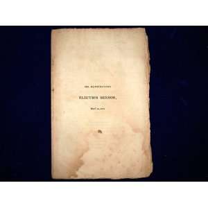   Mr. Huntingtons Election Sermon, May 12, 1814 Dan HUNTINGTON Books