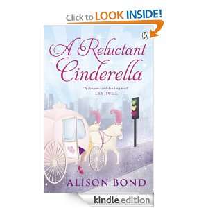 Reluctant Cinderella Alison Bond  Kindle Store