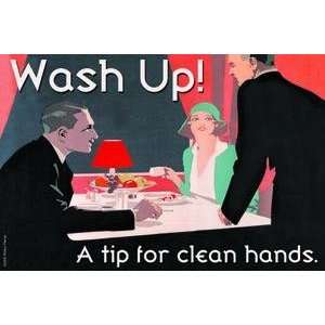 Paper poster printed on 20 x 30 stock. Wash Up A Tip for Clean Hands