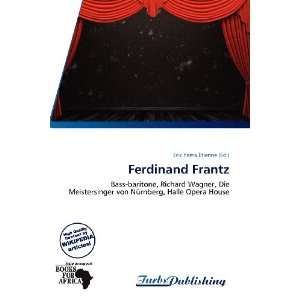    Ferdinand Frantz (9786139396528) Erik Yama Étienne Books
