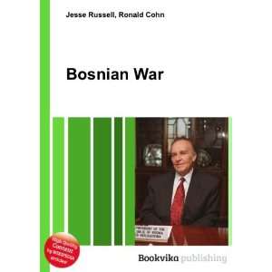 Bosnian War Ronald Cohn Jesse Russell Books