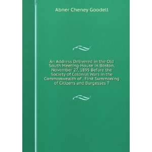   Summoning of Citizens and Burgesses T Abner Cheney Goodell Books