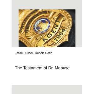    The Testament of Dr. Mabuse Ronald Cohn Jesse Russell Books