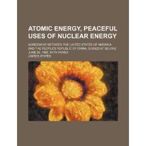  Atomic energy, peaceful uses of nuclear energy agreement 