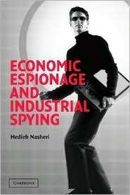 Economic Espionage and Industrial Spying, (0521543711), Hedieh Nasheri 