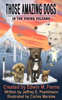   Those Amazing Dogs Book 2 In the Viking Volcano by 