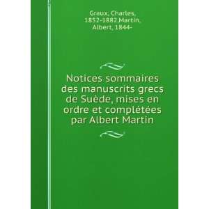   Albert Martin Charles, 1852 1882,Martin, Albert, 1844  Graux Books