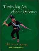 The Malay Art of Self Defense Sheikh Shamsuddin