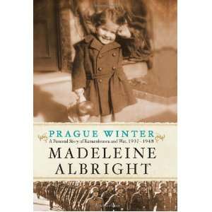   Remembrance and War, 1937 1948 [Hardcover] Madeleine Albright Books