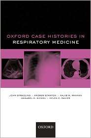 Oxford Case Histories in Respiratory Medicine, (0199556377), John 