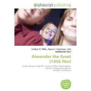  Alexander the Great (1956 film) (9786134125215) Books