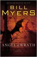 Angel of Wrath (Voice of God Bill Myers