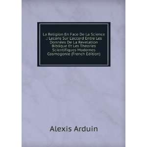   Modernes Cosmogonie (French Edition) Alexis Arduin Books