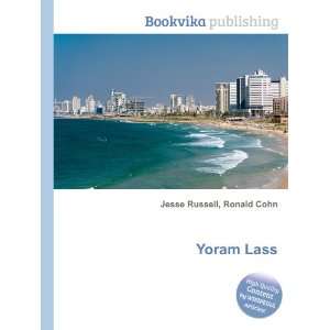  Yoram Lass Ronald Cohn Jesse Russell Books