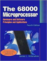 The 68000 Microprocessor Hardware and Software Principles and 