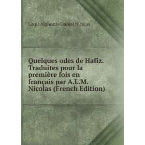   (French Edition) Louis Alphonse Daniel Nicolas  Books