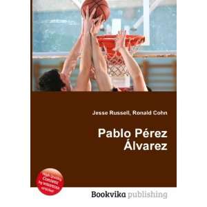  Pablo PÃ©rez Ãlvarez Ronald Cohn Jesse Russell Books