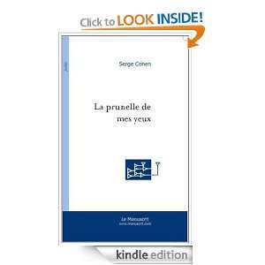 La Prunelle de Mes Yeux (French Edition) Cohen Serge  