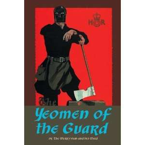 Yeomen of the Guard   The Executioner   Poster by D. Hardy (12x18 