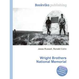    Wright Brothers National Memorial Ronald Cohn Jesse Russell Books