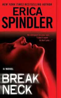   Breakneck by Erica Spindler, St. Martins Press 