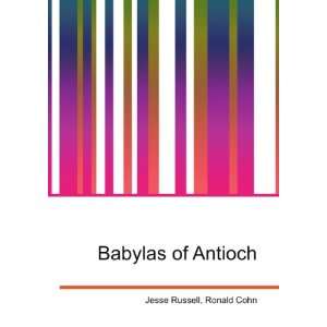  Babylas of Antioch Ronald Cohn Jesse Russell Books