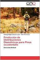 Predicci?n de Distribuciones Diam?tricas para Pinus occidentalis