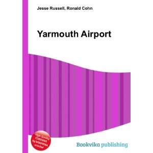 Yarmouth Airport Ronald Cohn Jesse Russell  Books