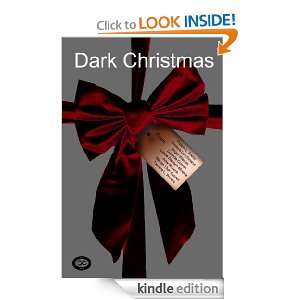 Dark Christmas Robert L. Arend, Angel Sharum, Theresa Leschmann, Amy 