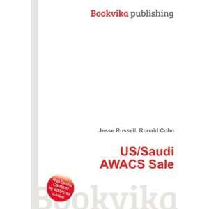  US/Saudi AWACS Sale Ronald Cohn Jesse Russell Books