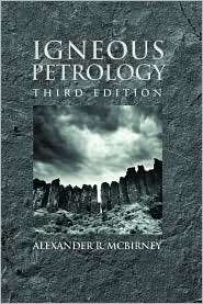 Igneous Petrology, (0763734489), Alexander McBirney, Textbooks 